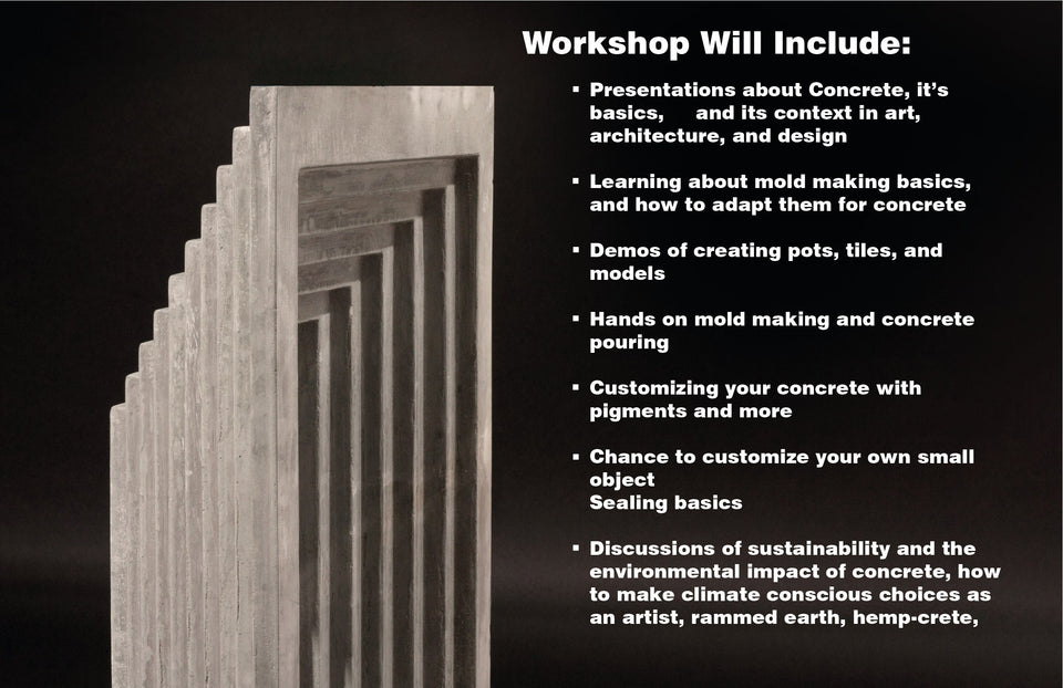 Concrete Design and Fabrication Workshop - In-Person - March 29,30,31 2.5-day- concrete workshop for Artist, Designer, and Architects.